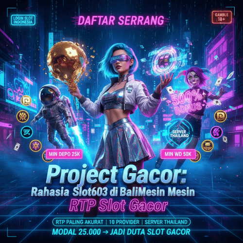 Info Slot603 Gacor