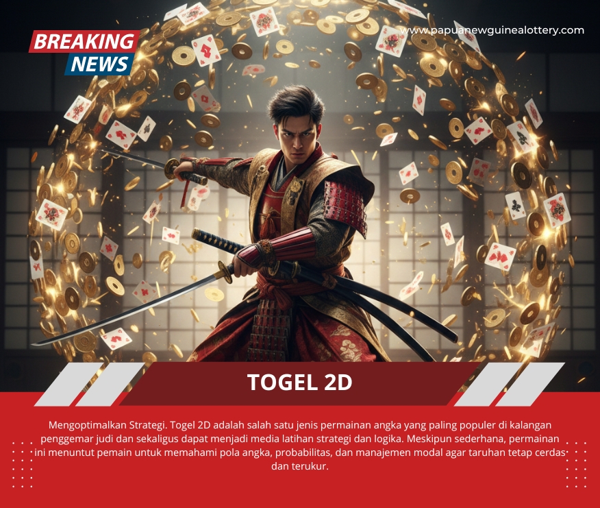 Hiburan Cerdas: Mengoptimalkan Strategi Taruhan Togel 2D